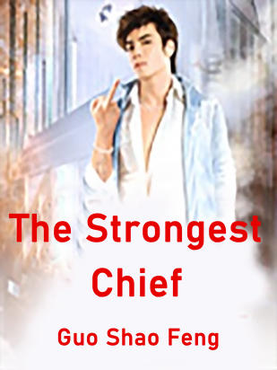 The Strongest Chief